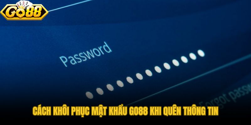 Quy trình lấy lại mật khẩu đăng nhập GO88 qua số điện thoại đăng ký