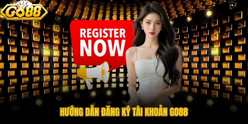 Quy trình đăng ký GO88 nhanh gọn kèm bảo mật hai lớp ngay từ đầu