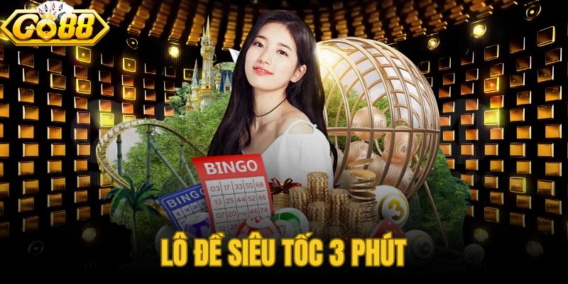 Lô Đề Siêu Tốc 3 Phút