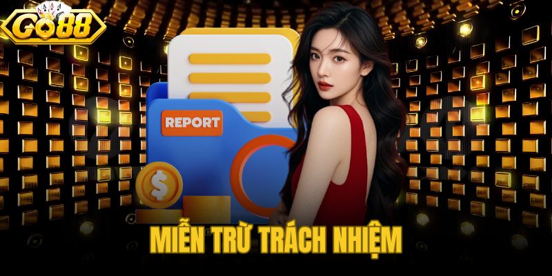 Miễn Trừ Trách Nhiệm