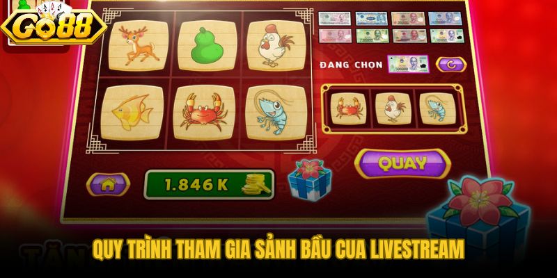 Các bước vào sảnh Bầu Cua Livestream GO88 chỉ trong vài phút