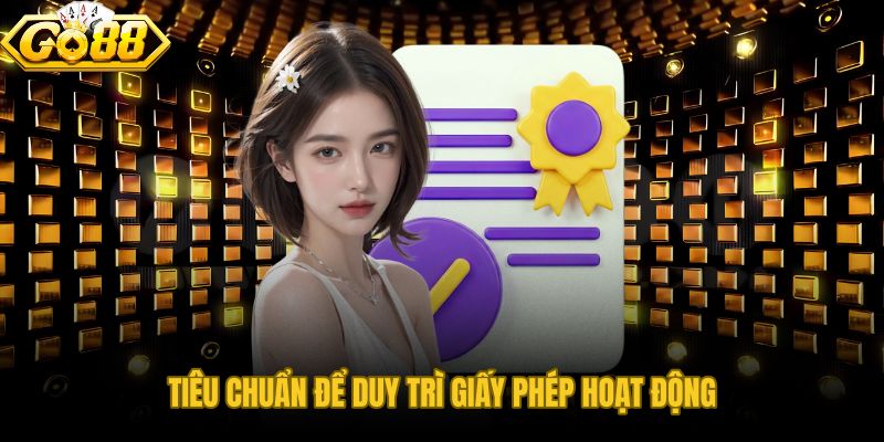 Giấy phép hoạt động và các tiêu chuẩn kiểm định công bằng