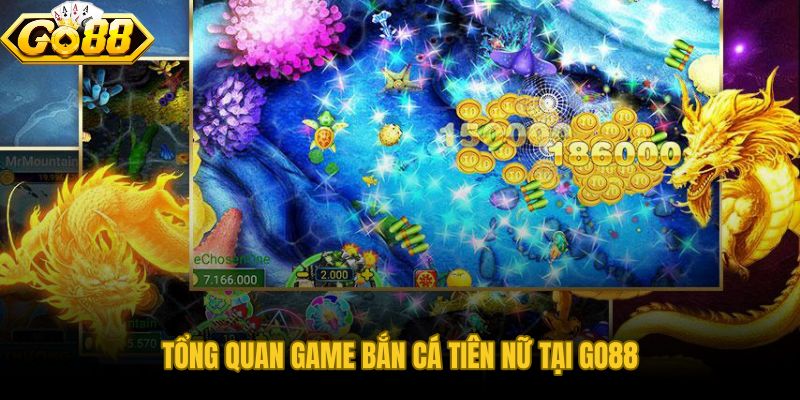 Game Bắn Cá Tiên Nữ GO88 với chủ đề huyền ảo