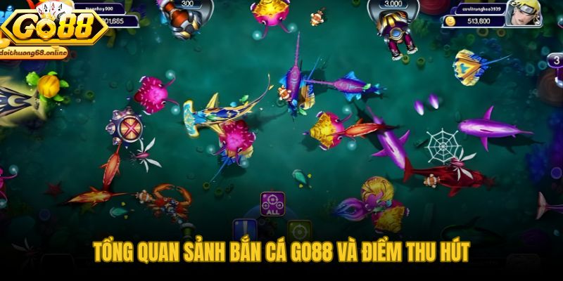 Bắn cá GO88 với không gian đại dương ảo và phần thưởng tức thời