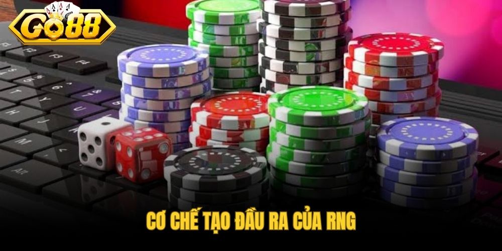 Random Number Generator là gì qua quá trình tạo kết quả
