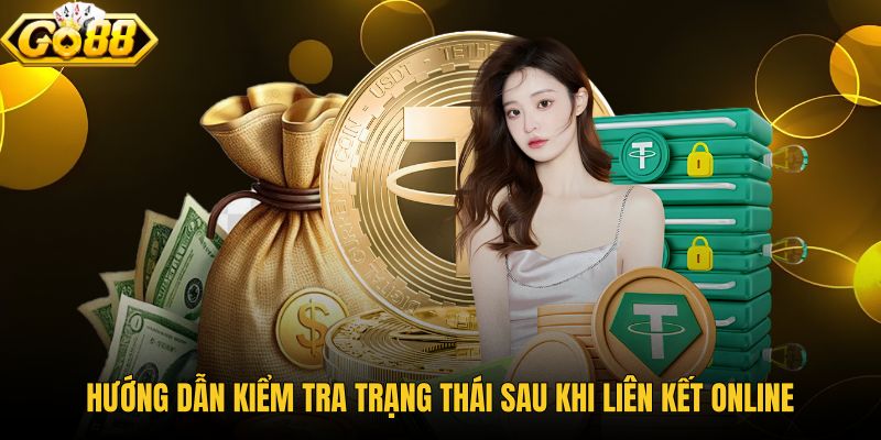Bảng trạng thái liên kết và hướng xử lý nhanh