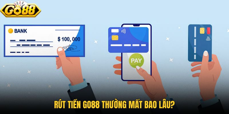 rut-tien-go88-thuong-mat-bao-lau rut-tien-go88-thuong-mat-bao-lau