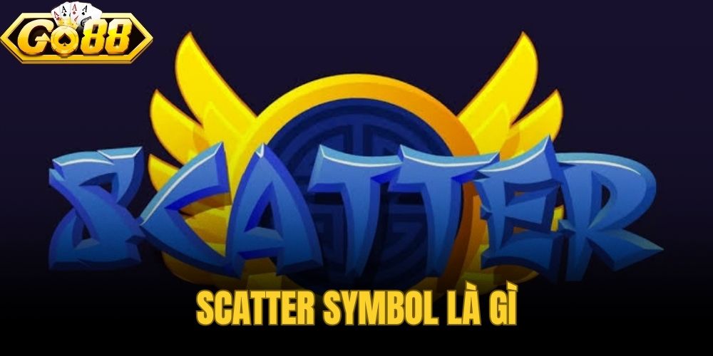 Scatter Symbol Là Gì