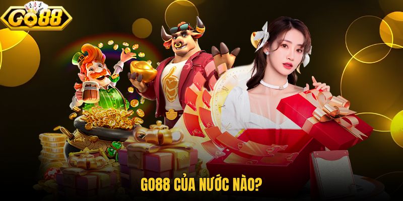 GO88 của nước nào qua định vị quốc tế và thị trường Việt