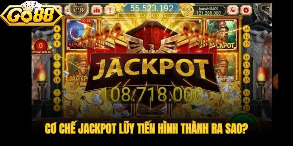 Jackpot lũy tiến là gì và cách giá trị hũ thưởng tăng dần