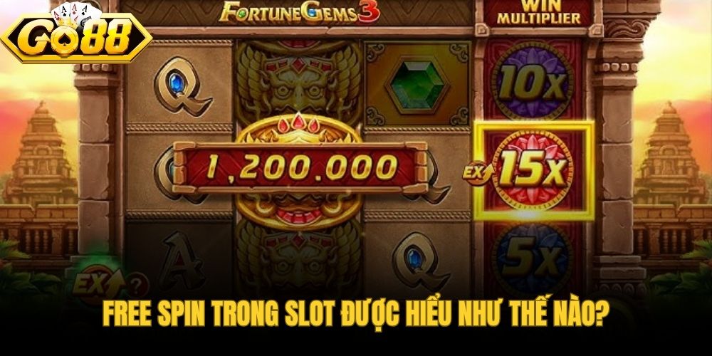 Free Spin là gì và vai trò của vòng quay miễn phí trong slot