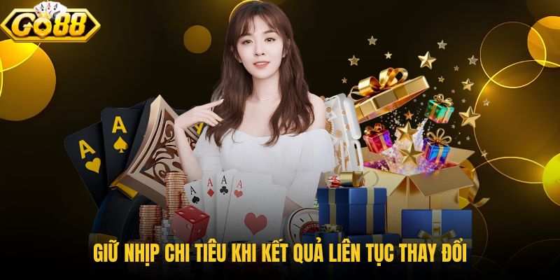 giu-nhip-chi-tieu-khi-ket-qua-lien-tuc-thay-doi-2