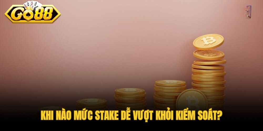 Thay đổi tiền cược theo cảm xúc có thể làm ngân sách giảm nhanh