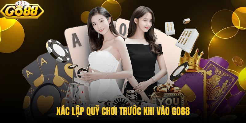 xac-lap-quy-choi-truoc-khi-vao-go88-2